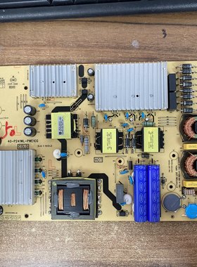 TCL 55R625C东芝55U6900C雷鸟65S535C电源板40-P241WL-PWE1CG 于