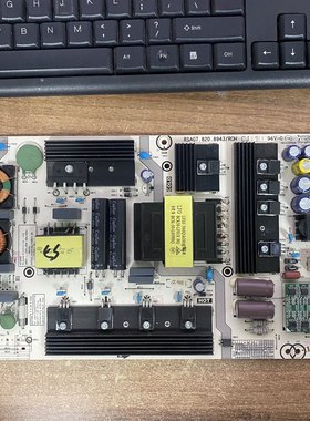 海信HZ65S7E 65S7 65X7E 55U8E 电源板RSAG7.820.8943现货测好 华