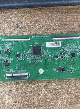 原装海尔 58U2 LU58C31电视逻辑板CCPD-TC495-005-H V1.2现货 华