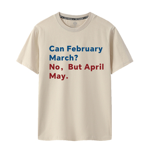 Can February March April May英文梗双关英语短袖T恤二月三四五