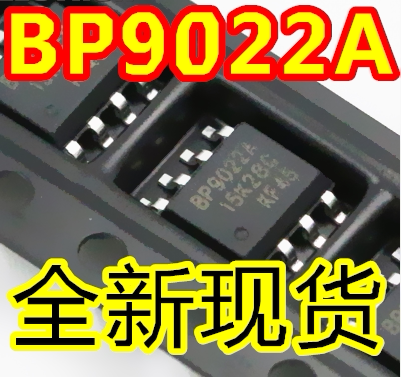 BP9022A BPS晶丰明源 贴片SOP8 LED驱动电源贴片 BP9022 全新原装