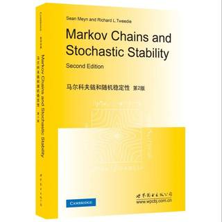 9787519209988 马尔科夫链和随机稳定性 第2版 世图科技 Markov Chains and Stochastic Stability/Sean Meyn/Richard L.Tweedie