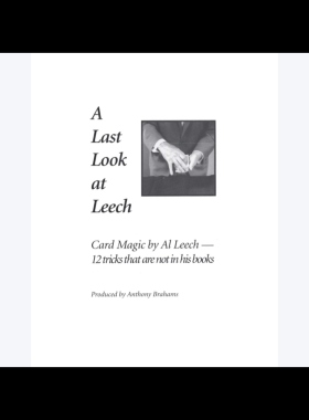 魔术教学 2024里奇研究A Last Look at Leech 重磅精品 超值讲义