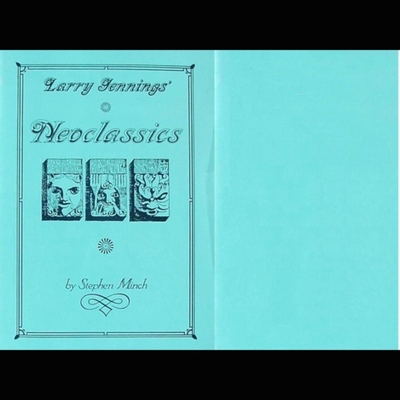 魔术教学 大师纸牌Larry Jennings' Neoclassics by Stephen 精品