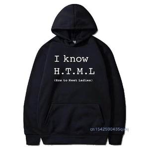 For Men Geek Joke Hoodies I Know HTML How To Meet Ladies Pro