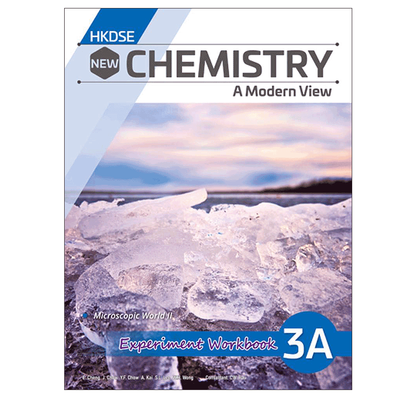 HKDSE New Chemistry - A Modern View Experiment Workbook 3A (Compulsory Part) (2022 Ed.) 9789888705726