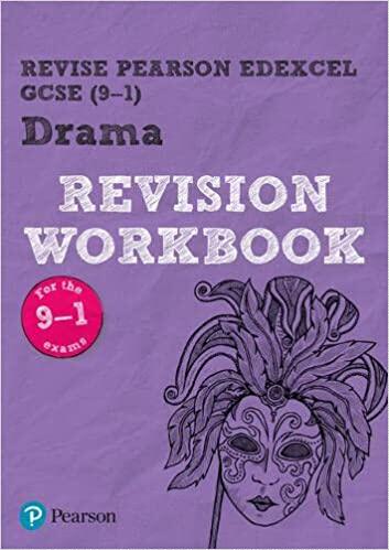 Revise Edexcel GCSE (9-1) Drama Revision Workbook: for the 9-1 exams - REVISE Edexcel GCSE Drama