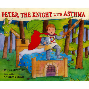 进口原版 Peter, the Knight with Asthma 少儿读物推荐