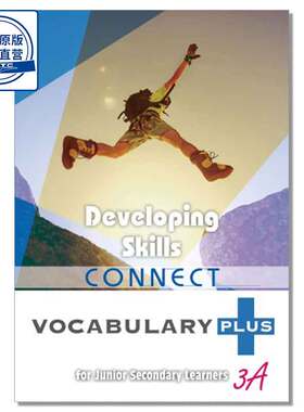 Developing Skills: Connect for Junior Secondary Learners Vocabulary Plus 3A (2017 Ed.) 9789888450640