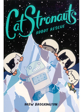 猫猫历险记 机器人救援 英文原版 CatStronauts Robot Rescue 全彩漫画书 太空宇宙题材 英文版 进口英语书籍