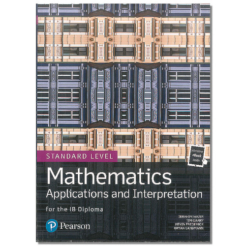 培生IB数学 Mathematics Applications and Interpretation for the IB Diploma Standard Level 高等数学