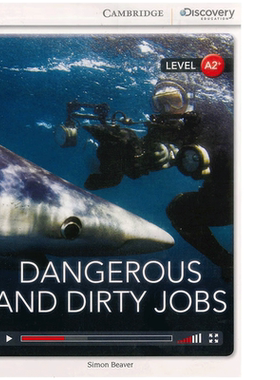 现货 剑桥分级阅读 剑桥探索Dangerous and Dirty Jobs Low Intermediate Book with Online Access code[With eBook]