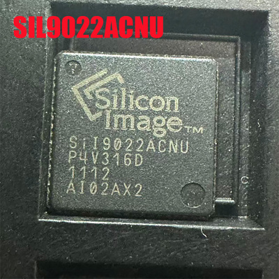 SII9022ACNU SIL9022ACNU SII9022 QFN72 HDMI传输芯片 原装现货