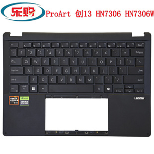 适用 ASUS/华硕 ProArt 创13 HN7306 HN7306W C壳带键盘外壳总成