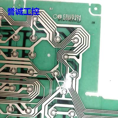 U15FP475 ESU15304 U15FO476 FANUC发那科键盘软线路 线路板现货