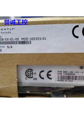 全新原装本特利990-08-XX-01-00，MOD 165353-01 现货销售议价$