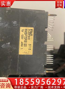 议价6MBP75RS120/CLK70AA160G11 模块