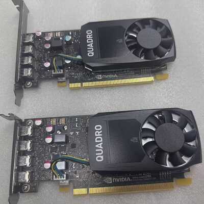 原装图形显卡Quadro P400 P600 P620 P1议价