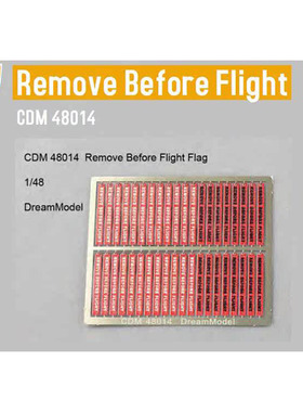 梦模型DM48014 1:48 REMOVE BEFORE FLIGHT起飞前移除飘带