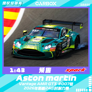 [CarBox]Spark 1:43 2026斯帕24小时耐力赛阿斯顿马丁Vantage 007