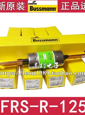 EATON/BUSSMANN保险丝 FUSETRON熔断器 FRS-R-125 125A 600V