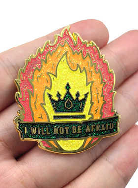 我不会害怕I will not be afraid金属徽章 火焰王冠励志胸针pins