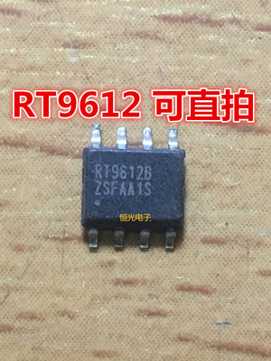进口拆机 RT9612BGS RT9612BZS SOP8 电源管理芯片 可直拍