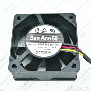 Ace60 109R0612G4D07 12V 原装 6025 San 0.24A 电源散热风扇 三洋