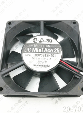 原装 三洋 109P0912H401 12V 0.21A 9025 9CM 机箱 电源 散热风扇