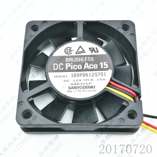 12V 0.15A 设备 三洋 散热风扇 电源 109P0612S701 6CM 原装 6015