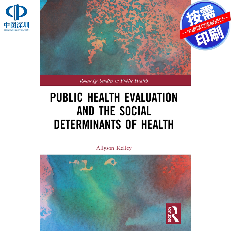 预售【按需印刷】英文原版 公共卫生评估与健康的社会决定因素 Public Health Evaluation and the Social Determinants of Health
