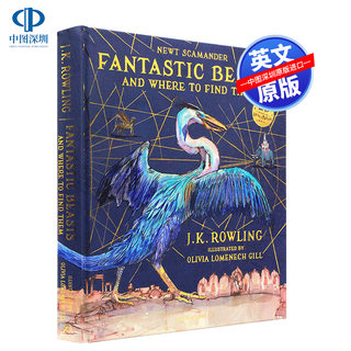 英文原版 神奇动物在哪里插图版Fantastic Beasts and Where to Find Them Illustrated Edition哈利波特20周年精装JK罗琳正版