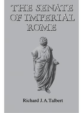 【预售 按需印刷】英文原版The Senate of Imperial Rome罗马帝国参议院进口原版正版书籍