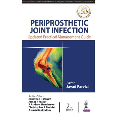 【预售 按需印刷】英文原版 假体周围关节感染 Periprosthetic Joint Infection 进口原版正版书籍