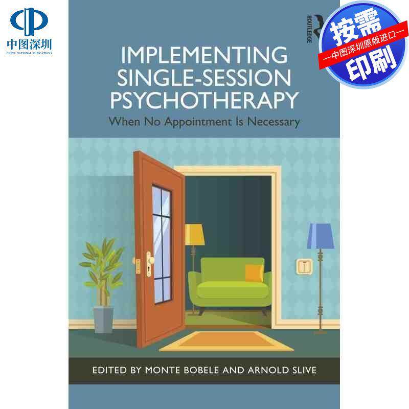 预售【按需印刷】英文原版 实施单次会话心理治疗 Implementing Single-Session Psychotherapy 原装进口正版书籍