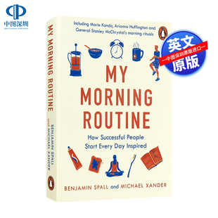 预售英文原版 起床后的黄金1小时 My Morning Routine 各领域成功人士晨间习惯 提升工作效率 Benjamin Spall