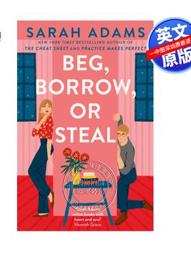 预售英文原版 不择手段 Sarah Adams 北美晋江爱情小说 乞求 借用或窃取 Beg Borrow or Steal