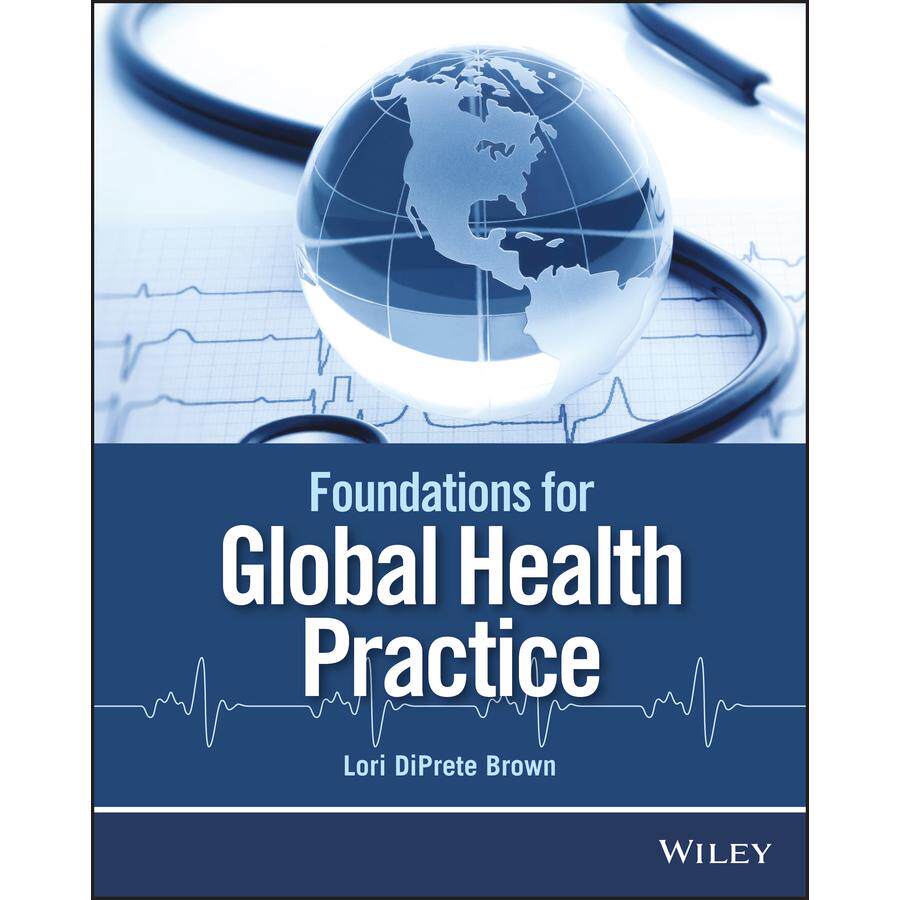 【预售 按需印刷】英文原版全球卫生实践的基础Foundations for Global Health Practice原装进口正版书籍