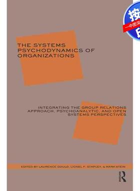 预售【按需印刷】英文原版 组织系统心理动力学 The Systems Psychodynamics of Organizations 原装进口正版书籍
