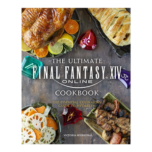 预售英文原版 最终幻想14官方烹饪书 美食指南书 The Ultimate Final Fantasy XIV Cookbook 精装 几十种食谱 精美摄影 正版书