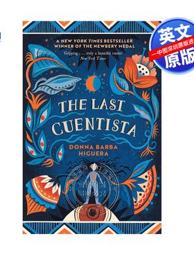 预售英文原版 最后的讲述者 2022年纽伯瑞金奖 The Last Cuentista 奇幻儿童文学故事小说读物 Donna Barba Higuera