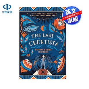 预售英文原版 最后的讲述者 2022年纽伯瑞金奖 The Last Cuentista 奇幻儿童文学故事小说读物 Donna Barba Higuera