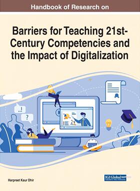 【预售 按需印刷】英文原版21世纪能力教学障碍研究手册及数字化影响Handbook of Research on Barriers for Teaching 21st-Centur