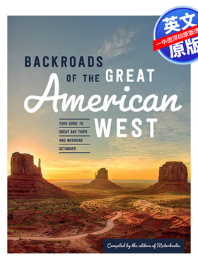 英文原版 美国西部的偏僻地带 周末度假指南 Backroads of the Great American West 进口艺术 正版英文版书籍 图书周边