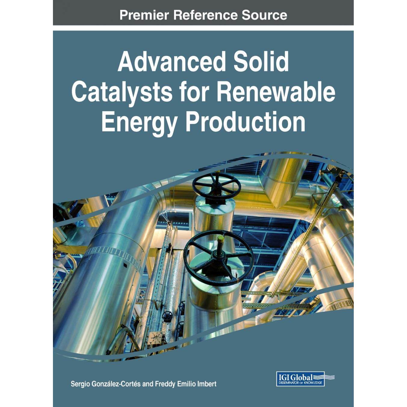 【预售 按需印刷】英文原版用于可再生能源生产的高级固体催化剂Advanced Solid Catalysts for Renewable Energy Production原装