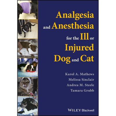 【预售 按需印刷】英文原版患病犬猫的镇痛与麻醉Analgesia and Anesthesia for Ill Dog Cat原装进口正版书籍