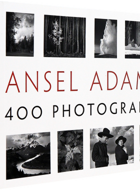 预售英文原版 安塞尔·亚当斯：400幅黑白作品照片 Ansel Adams: 400 Photographs 摄影艺术画册 进口摄影艺术书 大师摄影集