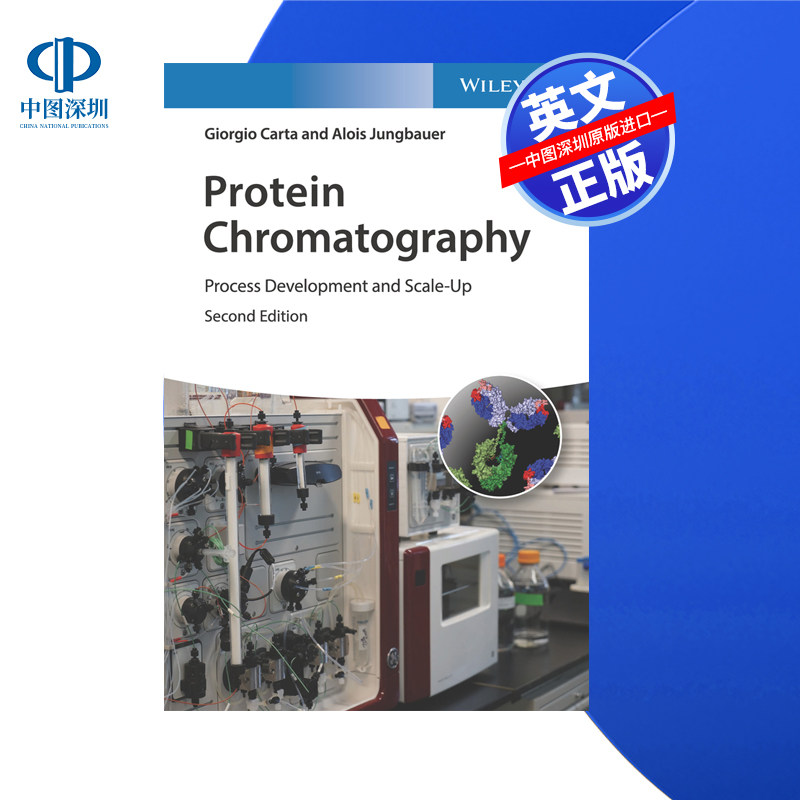 【预售 按需印刷】Wiley出版 蛋白质色谱:工艺开发和规模化 Protein Chromatography 进口英文正版书籍