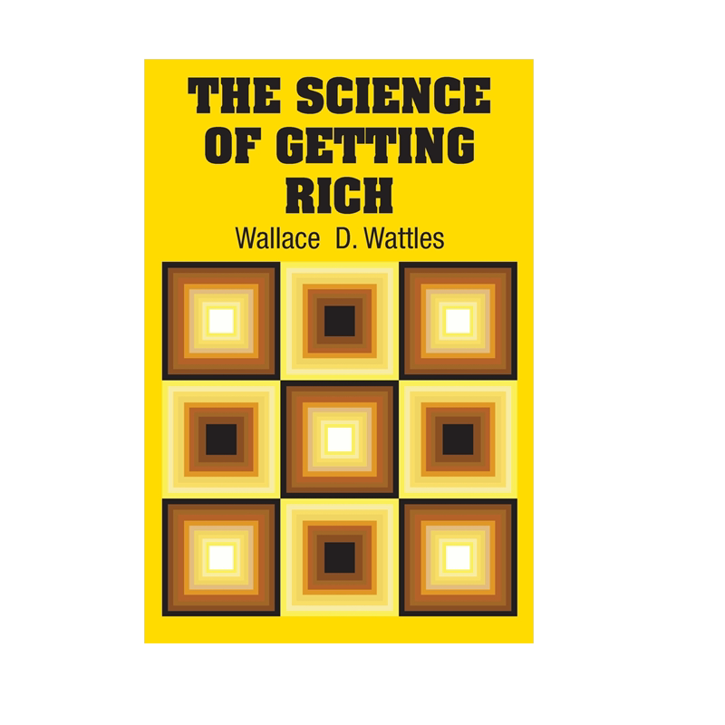 【预售 按需印刷】致富的科学 The Science of Getting Rich Wallace  D. Wattles 英文正版 进口图书