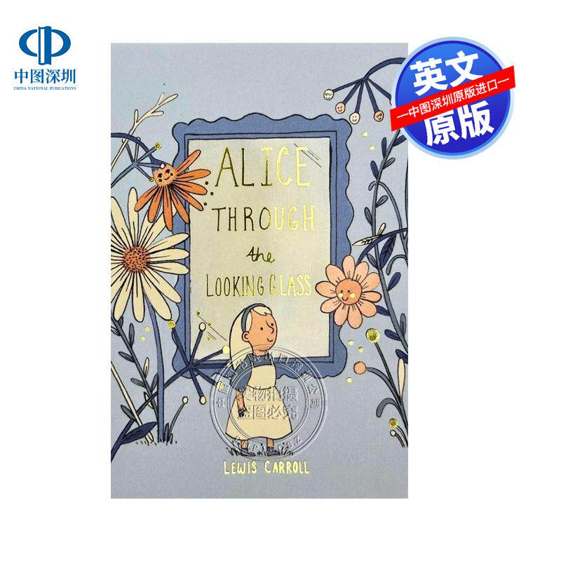 英文原版 爱丽丝镜中奇遇记 精装收藏版 镜中奇缘 儿童经典文学英语读物小说 Alice Through the Looking Glass Wordsworth